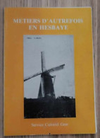 Livre - Métiers D'autre Fois En Hesbaye - Service Culturel Geer - Handel
