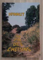 Livre - Hannut - Au Fil Des Chemins - Guide De Promenades - Sonstige & Ohne Zuordnung