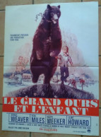 AFFICHE CINEMA FILM LE GRAND OURS ET L'ENFANT WEAVER VERA MILES NEILSON 1967 TBE 60 X 80 DESSIN PARAMOUNT - Affiches & Posters