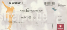 Ticket D'Entrée - WEC 6 HEURES DE SPA FRANCORCHAMPS 2014 - Car Racing - F1