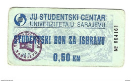 *bosnia- Herzegovina  Sarajevo Student Home  Food Voucher   0,5 Km  Ref 100 - Bosnia Y Herzegovina