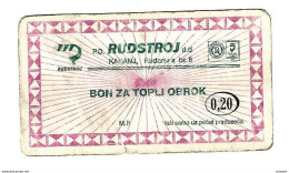 Bosnia- Herzegovina Kakanj  RUDSTROJ HOT MEAL   0,20       Ref125 - Bosnia Erzegovina