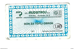 Bosnia- Herzegovina Kakanj  RUDSTROJ HOT MEAL   1,00       Ref128 - Bosnia Erzegovina