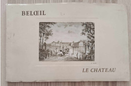 Livre - Beloeil - Le Chateau - Description Illustrée De La Demeure Des Princes De Ligne à Beloeil - Geografía