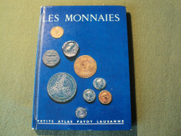 LES MONNAIES. OUVRAGE NUMISMATIQUE. 1965. PETIT ATLAS PAYOT N° 48 MONNAIES GRECQUES / SYRACUSE / CELTIQUES / ROME / BYZA - Francés