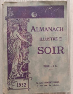 Livre - Almanach Illustré Du Soir - 1932 - Altri & Non Classificati