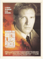 CINEMA - SOTTO IL SEGNO DEL PERICOLO- 1994 - PICCOLA LOCANDINA CM. 14X10 - Werbetrailer