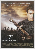 CINEMA - IL 13° GUERRIERO - 1999 - PICCOLA LOCANDINA CM. 14X10 - Pubblicitari