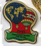 E05 Pin's MONTGOLFIÈRE Balloon CHAMPIONNAT MONDE Saint Jean Sur Richelieu QUEBEC CANADA  Achat Immédiat Immédiat - Montgolfier