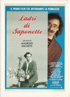 CINEMA - LADRI DI SAPONETTE - 1989 - PICCOLA LOCANDINA CM. 14X10 - Publicidad