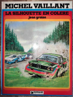 Michel Vaillant La Silhouette En Colere (1979) Dargaud - Michel Vaillant