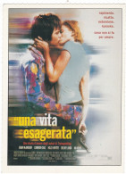 CINEMA - UNA VITA ESAGERATA - 1997 - PICCOLA LOCANDINA CM. 14X10 - Publicité Cinématographique