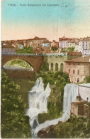 TIVOLI - PONTE GREGORIANO CON CASCATELLE - F.P. - Tivoli