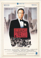 CINEMA - DIMENTICARE PALERMO - 1990 - PICCOLA LOCANDINA CM. 14X10 - Pubblicitari