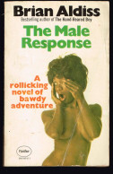 The Male Response - Brian Aldiss - 1961 - 224 Pages 17,8 X 11,2 Cm - Autres & Non Classés