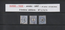 SUISSE - TAXE -  3 Timbres Oblitérés - N° 1 / 3 / 5  De  1878  -  2 Scan - Portomarken