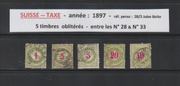 SUISSE - TAXE -  5 Timbres Oblitérés - Entre Les N° 28 & 33  De  1897  -  2 Scan - Taxe