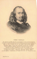 CELEBRITES - Ecrivains - Pierre Corneille - Dramaturge - Poète - Carte Postale Ancienne - Schrijvers