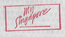 1992 Cover Fragment Meter Stamp Pitney Bowes-GB 6900 Slogan My Singapore - Storia Postale