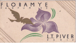 Petite Carte Parfumée  - FLORAMYE PARFUM  DE L.T.PIVER  Avec Pub P.OUILLE  Coiffeur Toulouse - Unclassified