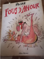 FOUS D'AMOUR - Reiser