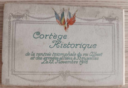Cartes Postales Anciennes - Carnet De Cartes Complet - Cortège Historique De La Rentrée Triomphale Du Roi Albert à Bxl - Autres & Non Classés