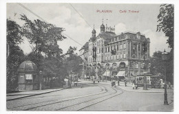 9900  PLAUEN I. V.  -  CAFE TRÖMEL   ~ 1915 - Plauen