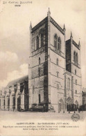 FRANCE - 15 - Saint-Flour - La Cathédrale - Carte Postale Ancienne - Saint Flour