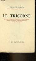 Le Tricorne 1874 - Histoire Véridique Du Corrégidor Et De La Meunière, Maintes Fois Contée Et Aujourd'hui écrite Telle Q - Unclassified