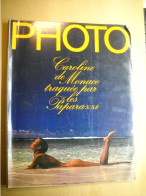 MAGAZINE PHOTO N° 138 MARS 1979 CAROLINE DE MONACO TRAQUEE PAR LES PAPARAZZI Photographie - Photographie