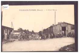 VILLE SUR TOURBE - HOTEL RITOU - CARTE ORIGINALE D'EPOQUE NON CIRCULEE - TB - Ville-sur-Tourbe