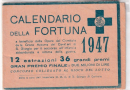 Calendarietto - Della Cortuna - Anno 1947 - Petit Format : 1941-60