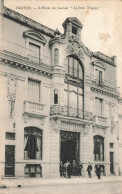 FRANCE - Troyes - L'Hôtel Du Journal "Le Petit Troyen"- Dos Non Divisé - Carte Postale Ancienne - Troyes