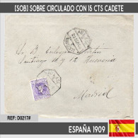 D0217# España 1909. [SOB] Sobre Circulado Con 15 Cts Cadete Y Matasellos Ambulante (C) - Otros & Sin Clasificación