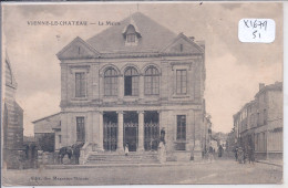 VIENNE-LE-CHATEAU- LA MAIRIE - Sonstige & Ohne Zuordnung