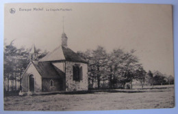 BELGIQUE - LIEGE - JALHAY - La Baraque Michel - La Chapelle Fischbach - Jalhay