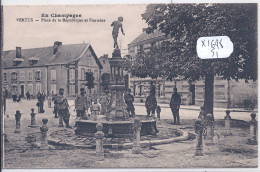 VERTUS- PLACE DE LA REPUBLIQUE ET FONTAINE- - Vertus