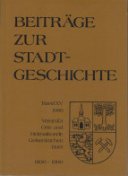 Beiträge Zur Stadtgeschichte Gelsenkirchen-Buer. Band XV. 1989. - Old Books