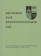 Beiträge Zur Stadtgeschichte Gelsenkirchen-Buer. Band VIII. 1976. - Libros Antiguos Y De Colección