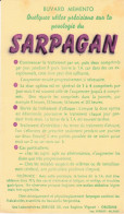 BUVARD & BLOTTER - Pharmacie - SARPAGAN - Laboratoire Servier à ORLEANS - Mémento - Précisions Sur La Posologie - Chemist's