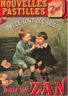 PUBLICITE - Nouvelles Pastilles - Donne-moi Zan - Oh ! Ce Sont Des Grises - Carte Postale Ancienne - Publicité