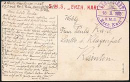 1915 Tábori Posta Képeslap Piros / Red "S.M.S. ERZH. KARL" , "ZENSURIERT / S. M .S. ,,Erz. Karl" - Otros & Sin Clasificación