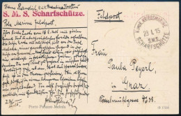 1915 Tábori Posta Képeslap "S.M.S. Scharfschütze" - Sonstige & Ohne Zuordnung