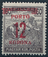 ** 1921 Kisegítő Portó 12K/60f Eltolódott Piros Felülnyomással, Hármas Lyukasztással - Otros & Sin Clasificación