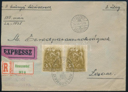 1938 Ajánlott Expressz Levél Losoncra "RIMASZOMBAT VISSZATÉRT" Bélyegzéssel - Other & Unclassified