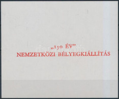 1998/3 150. év Nemzetközi Bélyegkiállítás Emlékív Piros Felülnyomatának Próbafelülnyomata + Tanúsítvány - Altri & Non Classificati