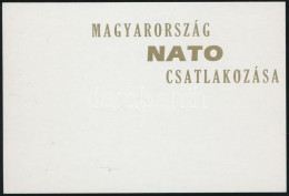 ** 1999/3 Magyarország NATO Csatlakozása Emlékív Arany Felülnyomásának Próbanyomata + Tanúsítvány - Autres & Non Classés