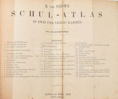 1872 E[mil] Von Sydow's Schul-atlas In Zwei Und Vierzig Karten. Vier Und Zwanzigste Auflage. Gotha Und Wien, 1872, Justu - Autres & Non Classés