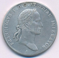 Ausztria 1834A Tallér Ag "I. Ferenc" (27,30g) T:VF Lyuktömött, Vésett Haj és Koszorú Austria 1834A Thaler Ag "Francis I" - Non Classés