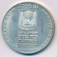 Izrael 1973. 10L Ag "A Függetlenség 25. évfordulója" Forgalomba Nem Került Emlékkiadás Dísztokban, Tanúsítvánnyal T:PP P - Sin Clasificación